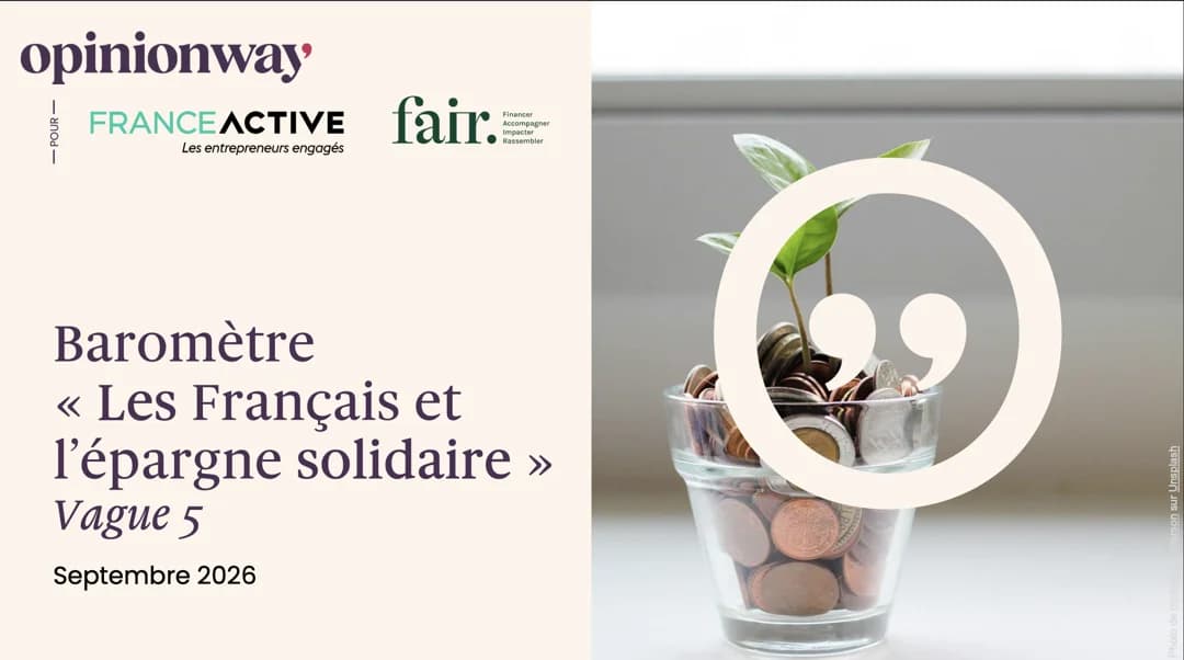 Baromètre : "Les français et l'épargne solidaire"